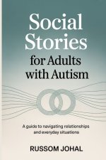 Social Stories for Adults with Autism