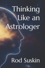 Thinking Like an Astrologer
