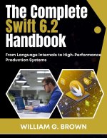 The Complete Swift 6.2 Handbook