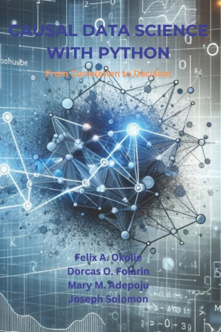 CAUSAL DATA SCIENCE WITH PYTHON