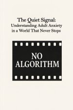 The Quiet Signal