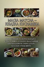 Magia Matcha - książka kucharska