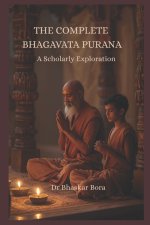 The Complete Bhāgavata Purāṇa
