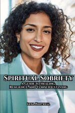 Spiritual Sobriety