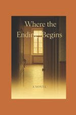 Where the Ending Begins