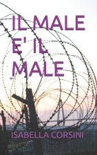 IL MALE E' IL MALE