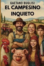 EL CAMPESINO INQUIETO