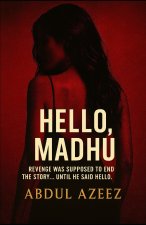 HELLO, MADHU