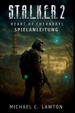 S. T. A. L. K. E. R. 2