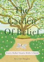 The Garden Of Belief