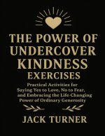The Power Of Undercover Kindness Exercises