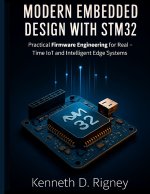 Modern Embedded Design with STM32