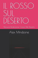 IL ROSSO SUL DESERTO