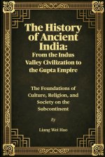 The History of Ancient India