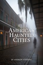 America's Haunted Cities
