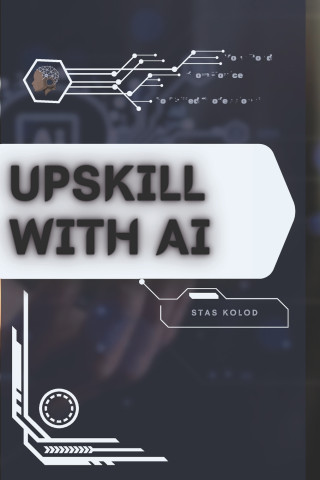 Upskill with AI