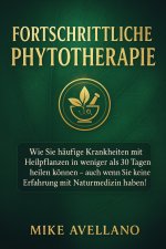 FORTSCHRITTLICHE PHYTOTHERAPIE