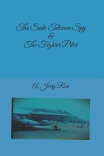 The Sudo Telecom Spy & The Fighter Pilot