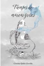 Tiempos de mareas grises