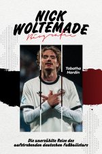 NICK WOLTEMADE BIOGRAFIE