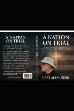 A Nation on Trial