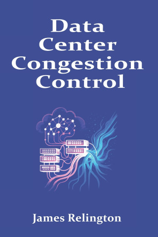 Data Center Congestion Control