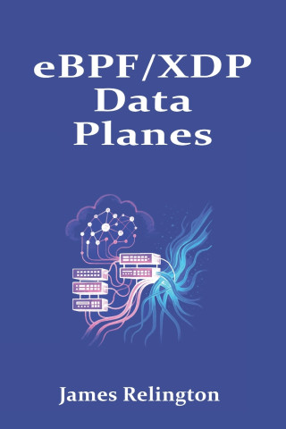 eBPF/XDP Data Planes