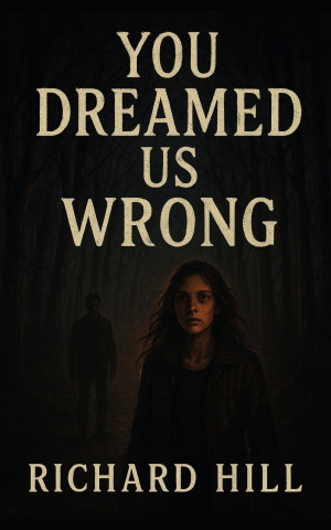 You Dreamed Us Wrong