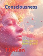 Consciousness
