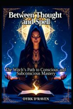 Between Thought and Spell