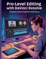 Pro-Level Editing with DaVinci Resolve 20