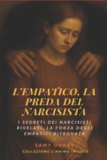 L'empatico, la preda del narcisista