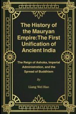 The History of the Mauryan Empire