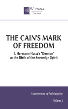 The Cain's Mark of Freedom