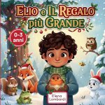 Elio e il Regalo più Grande