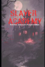Slayer Academy