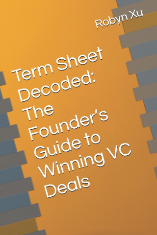 Term Sheet Decoded