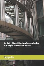 The Web 3.0 Revolution