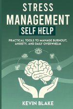 STRESS MANAGEMENT Self Help