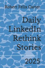 Daily LinkedIn Rethink Stories