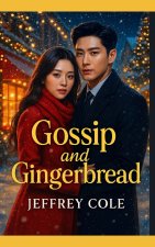 Gossip and Gingerbread