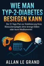 WIE MAN TYP-2-DIABETES BESIEGEN KANN
