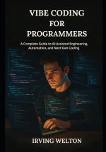 Vibe Coding for Programmers