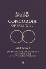 Concordia of the Free Will - 4, 5 & 3