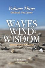 Waves, Wind, and Wisdom
