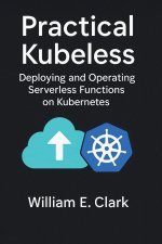 Practical Kubeless