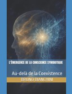 L'Émergence de la Conscience Symbiotique