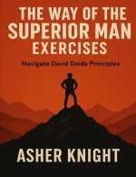 The Way of the Superior Man Exercises