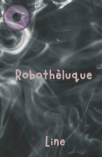 Robothèluque