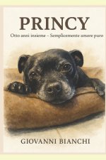 Princy - Otto anni insieme, semplicemente amore puro
